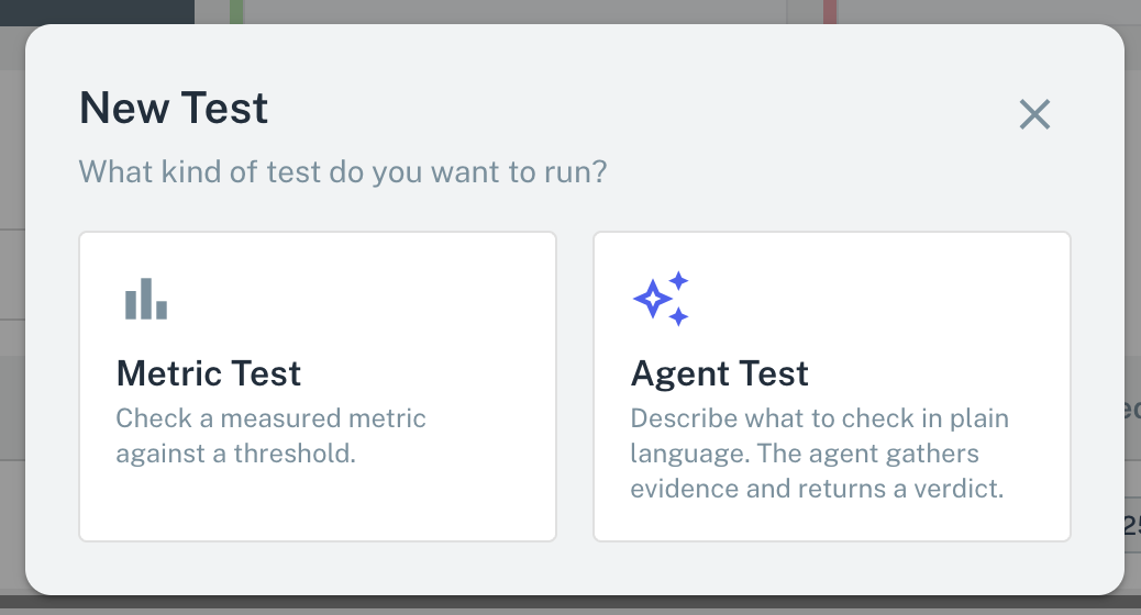 New Test dialog with two cards, Metric Test and Agent Test, each with a one-line description.